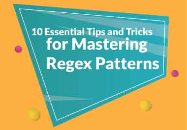 10 Essential Tips and Tricks for Mastering Regex Patterns