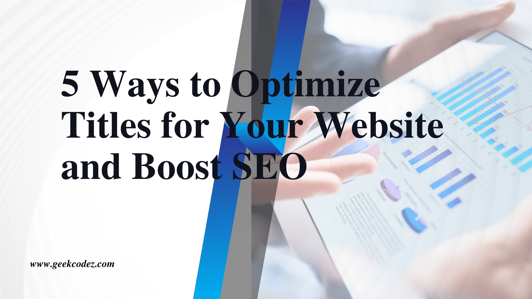 5 Ways to Optimize Titles for Your Website and Boost SEO